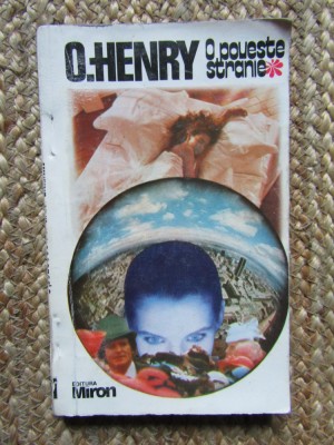 O POVESTE STRANIE-O. HENRY foto