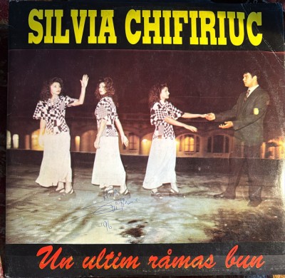 SILVIA CHIFIRIUC,,UN ULTIM RAMAS BUN&amp;quot;VINIL CU AUTOGRAF/ ,,EUROSTAR&amp;quot;CDS-CS 0150 foto