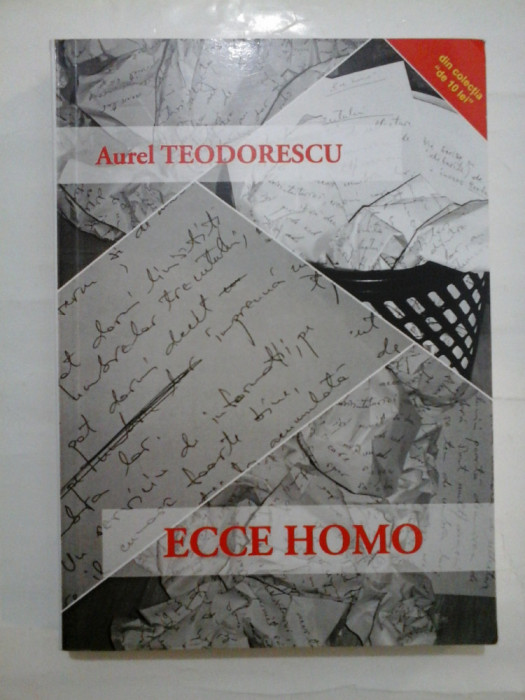 ECCE HOMO - AUREL TEODORESCU