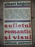 Sufletul romantic si visul- Albert Beguin