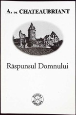 RASPUNSUL DOMNULUI-A. DE CHATEAUBRIANT-328858