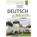 Limba Si Literatura Materna Germana. Manual. Clasa 5