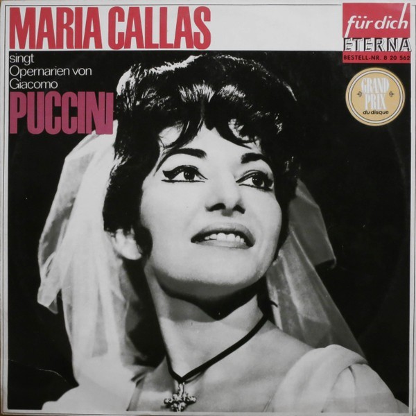 Vinil LP # Maria Callas, Giacomo Puccini &lrm;&ndash; Maria Callas Singt Opernarien Von Giacomo Puccini (EX)