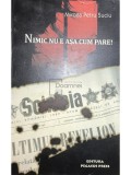 Mircea Petru Suciu - Nimic nu e asa cum pare! (Editia: 2009)