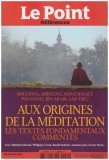 Le Point References - Aux origines de la meditation - 128995