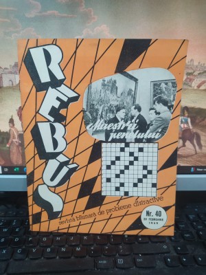 Rebus, revistă bilunară de probleme distractive, nr. 40, 20 feb. 1959, 111 foto