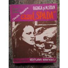 Cazul Spada - O. Goga - M. Stan - 1977