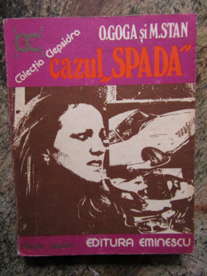 Cazul Spada - O. Goga - M. Stan - 1977 foto