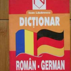 Dictionar Roman-german - Ioan Lazarescu ,521719