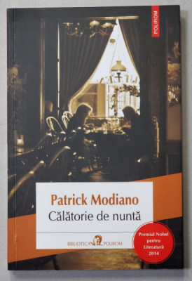 CALATORIE DE NUNTA de PATRICK MONDIANO , 2014 foto