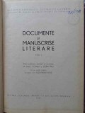 Documente &amp; Manuscrise Literare Vol. 1, Colectiv, 1967, Academiei Romane, Biografii, Carte Veche, Hardcover, Romana