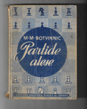 M. M. Botvinnic - Partide alese, ed. C.F.S., 1950