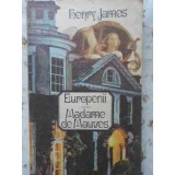 EUROPENII. MADAME DE MAUVES-HENRY JAMES-163693