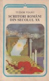 Tudor Vianu - Scriitori Romani din secolul XX