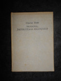 Charles Diehl - Teodora, imparateasa Bizantului (1972, editie cartonata)