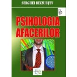Psihologia afacerilor/Serghei Bezzubtev