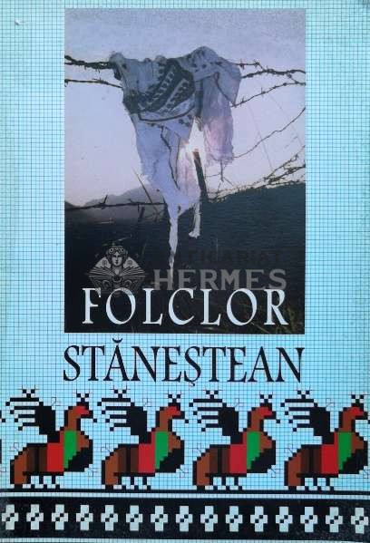 Folclor stanestean - 2003 - Ion Posteuca (ed.) ($M64)