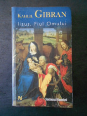 KAHLIL GIBRAN - IISUS, FIUL OMULUI foto