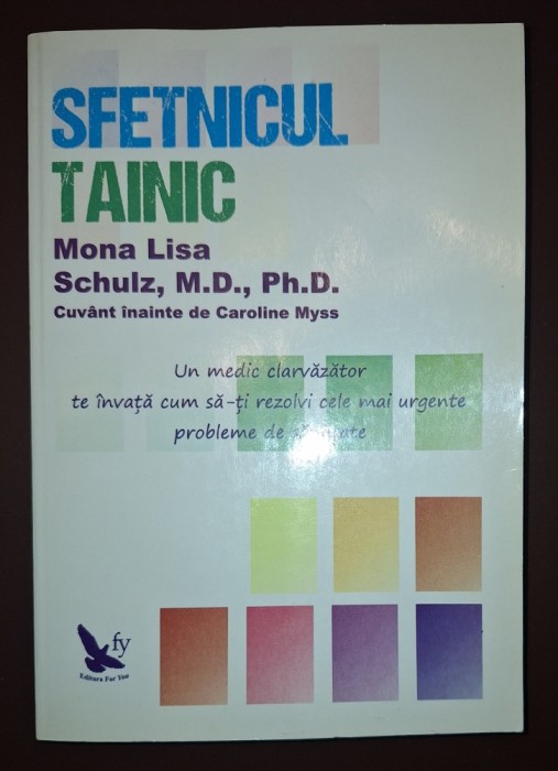 Mona Lisa Schulz - Sfetnicul tainic