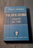 Falsificatorii alegerile din 1946 Dinu C. Giurescu