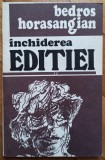 Inchiderea editiei - Bedros Horasangian// dedicatie autor pentru Ion Caramitru