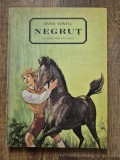 Negrut de Anna Sewell, Editura Ion Creanga 1979, ilustratii de Albin Stanescu, roman, coperti brosate, format mare, interior stare foarte buna