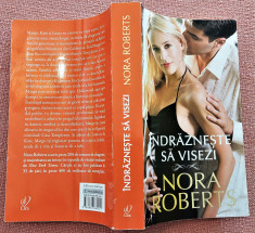 Indrazneste sa visezi. Editura Litera, 2013 - Nora Roberts foto