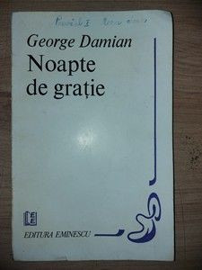 Noapte de gratie- George Damian foto