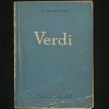 GIUSEPPE VERDI - VIAȚA ȘI OPERA - LIUBOV SOLOVȚOVA - EDITURA MUZICALĂ R.P.R.