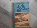 Totul despre escadrila intii de Victor Donciu