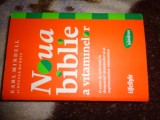 Noua biblie a vitaminelor / o carte de referinta in domeniul vitaminelor si al suplimentelor alimentare - Earl Mindell, Hester Mundis /637 pagini