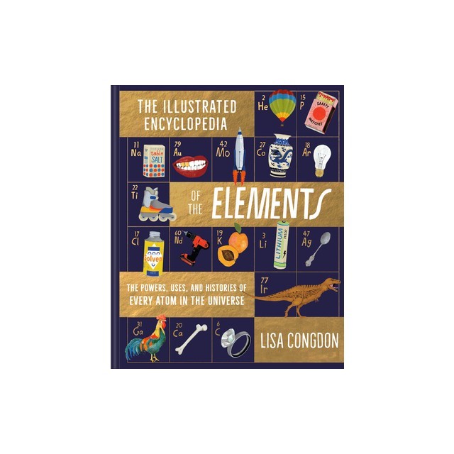 Illustrated Encyclopedia of the Elements