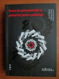 Florin Tudose - Tratat de psihopatologie si psihiatrie pentru psihologi
