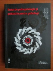 Florin Tudose - Tratat de psihopatologie si psihiatrie pentru psihologi