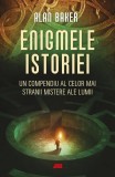 Enigmele istoriei - Paperback brosat - Alan Baker - All