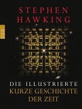 Die illustrierte Kurze Geschichte der Zeit | Stephen W. Hawking