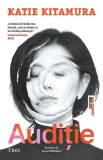 Roman Audiție Trei Katie Kitamura, Drama Psihologica, Carti Fictiune Paperback