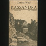 Cumpara ieftin KASSANDRA - CHRISTA WOLF - VIER VORLESUNGEN, EINE ERZHALUNG