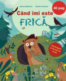 Cand imi este frica - Nanna Nesshover - Univers