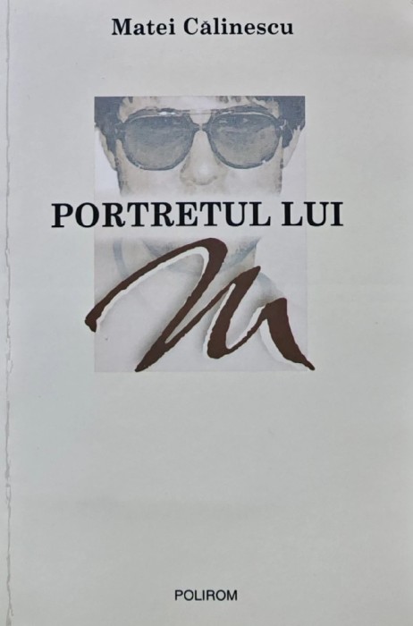 Portretul lui M - 2003 - Matei Calinescu (AK92)