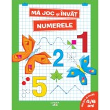 Ma joc si invat. Numerele (4-6 ani)
