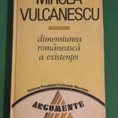 Mircea Vulcanescu - Dimensiunea românească a existentei