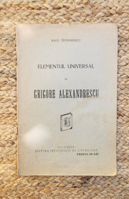 ELEMENTUL UNIVERSAL IN GRIGORE ALEXANDRESCU-RAUL TEODORESCU foto