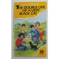 THE DOUBLE LIFE OF A VERY BLACKCAT and THE BIG TREE by ALAN POSENER , illustrations by METTE BRAHM LAURITSEN , 1992