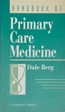 Handbook Primary Care Medicine Dale Berg carte anticariat stare buna medicina