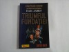 Triumful Fundatiei - Isaac Asimov &amp; David Brin - Teora - SF Beletristica