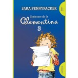 Scrisoare de la Clementina #3 | paperback - Sara Pennypacker