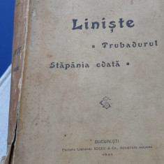 LINISTE TRUBADURUL STAPANIA ODATA DELAVRANCEA 1911 PRINCEPS!!!!