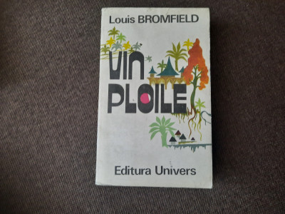 Vin Ploile -Roman al Indiei Moderne - Louis Bromfield RF9/0 foto
