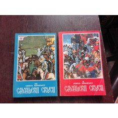 CAVALERII CRUCII - HENRYK SENKIEWICZ 2 VOLUME